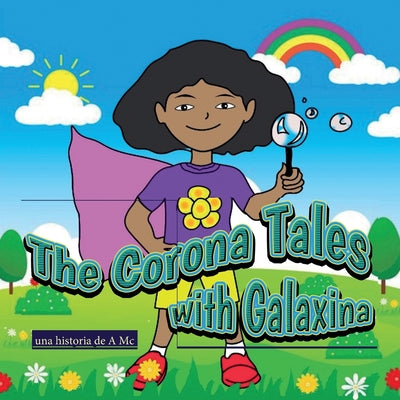 The Corona Tales with Galaxina