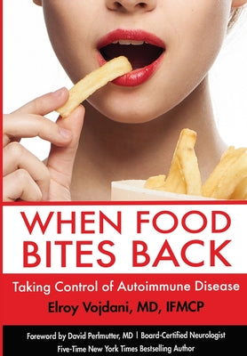 When Food Bites Back: Taking Control of Autoimmune Disease