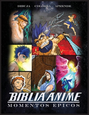 Biblia Anime Momentos Epicos: Libro Para Colorear