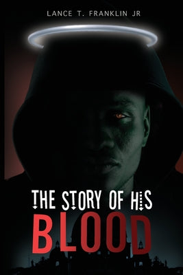 The Story of His Blood