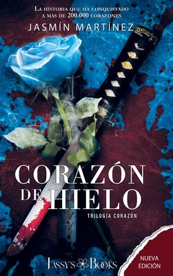 Corazón de Hielo (Tapa Dura): Nueva Edición (Tapa Dura)