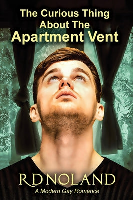 The Curious Thing about the Apartment Vent