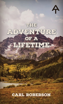 The Adventure of a Lifetime