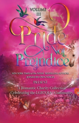 Pride Not Prejudice: Volume III