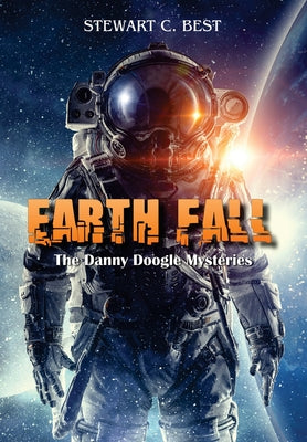 Earth Fall: The Danny Doogle Mysteries