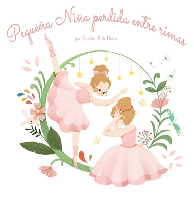 Pequeña Niña perdida entre rimas: Un Fascinante Libro Ilustrado de Poesía para Inspirar la Creatividad en Niños y Adultos