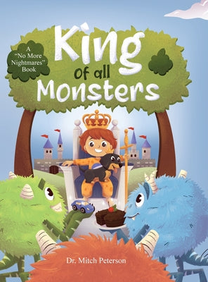 King of all Monsters: A "No More Nightmares" Book