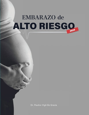 Embarazo De Alto Riesgo