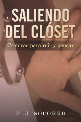 Saliendo del Clóset: Crónicas para reír y pensar