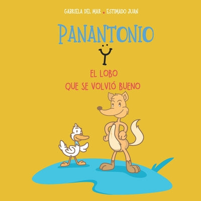 Panantonio y el lobo que se volvió bueno