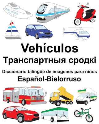 Español-Bielorruso Vehículos/Транспартныя сродк&