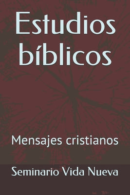 Estudios bíblicos: Mensajes cristianos