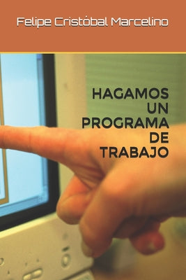 Hagamos Un Programa de Trabajo