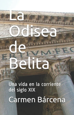 La Odisea de Belita: Una vida en la corriente del siglo XIX