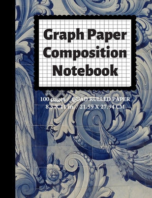 Graph Paper Composition Notebook: Grid Paper Notebook, Quad Ruled, 100 Sheets (Large, 8.5 x 11)