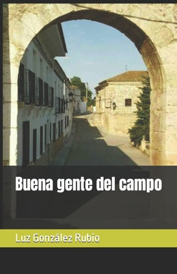 Buena gente del campo