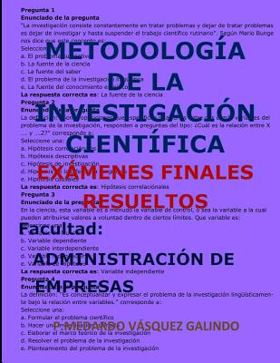 Metodología de la Investigación Científica-Exámenes Finales Resueltos: Facultad: Administración de Empresas