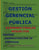 Gestión Gerencial Pública-Exámenes Finales Resueltos: Facultad: Administración de Empresas