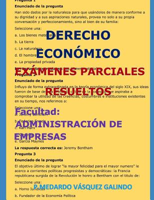 Derecho Económico-Exámenes Parciales Resueltos: Facultad: Administración de Empresas