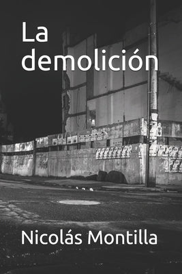 La demolición