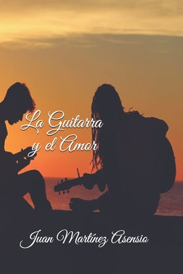 La Guitarra y el Amor