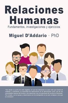 Relaciones humanas: Fundamentos, investigaciones y ejercicios