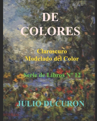 de Colores: Claroscuro. Modelado del Color.