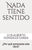 NADA Tiene Sentido: ¿por Qué Compraste Este Libro?