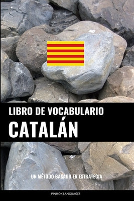 Libro de Vocabulario Catalán: Un Método Basado en Estrategia