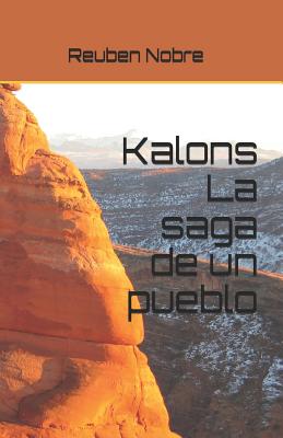 Kalons La saga de un pueblo