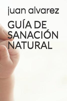 Guía de Sanación Natural