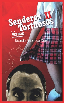 Senderos Tortuosos: Verano