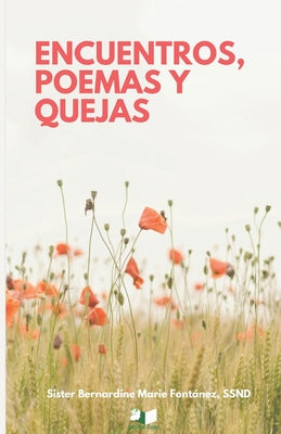 Encuentros, poemas y quejas