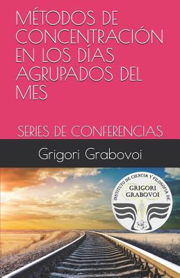 Métodos de Concentración En Los Días Agrupados del Mes: Series de Conferencias