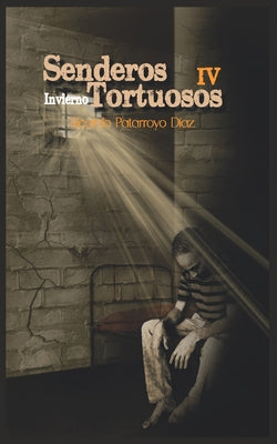 Senderos Tortuosos: Invierno