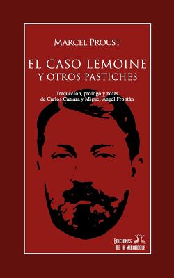 El caso Lemoine y otros pastiches