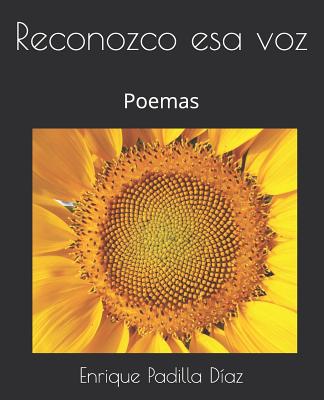 Reconozco esa voz: Poemas