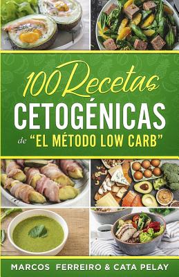 100 Recetas Cetogénicas de 