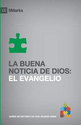 La Buena Noticia de Dios: El Evangelio