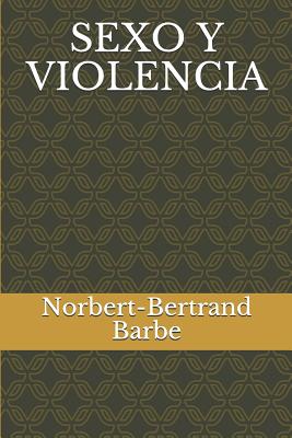 Sexo Y Violencia