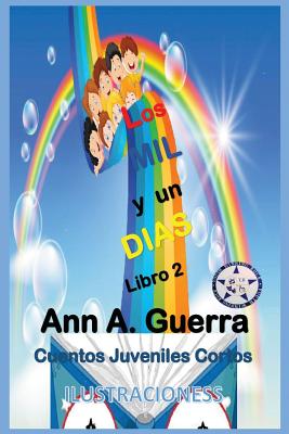 Los MIL y un DIAS - Libro 2: Cuentos Juveniles Cortos