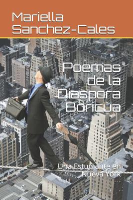 Poemas de la Diaspora Boricua: Una Estudiante en Nueva York