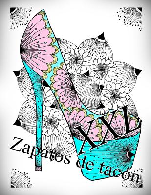 Zapatos de tacón XXL: libro para colorear para adultos