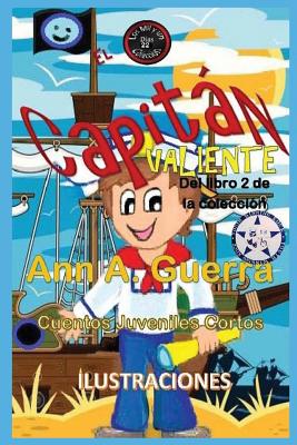 El capitan valiente: Del Libro 2 de la coleccion No.22