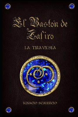 El Bastón de Zafiro: La travesía