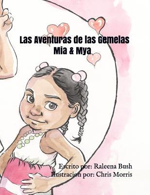 Las Aventuras de las Gemelas Mia & Mya