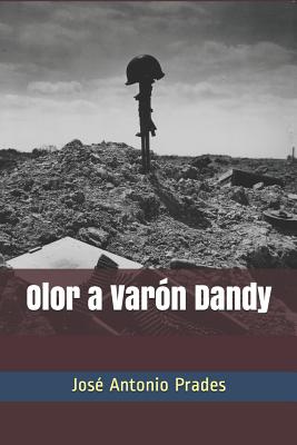 Olor a Varón Dandy