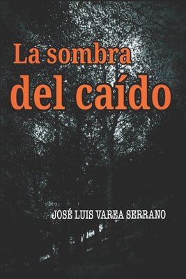 La Sombra del Caído