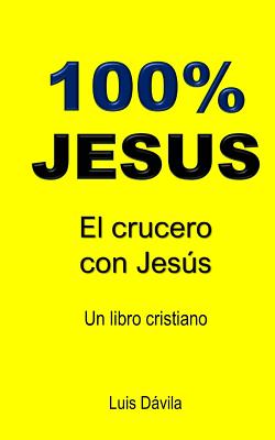 100% Jesus: El crucero con Jesús