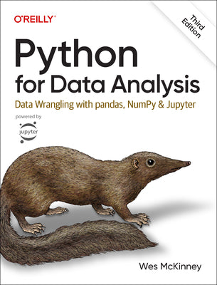 Python for Data Analysis: Data Wrangling with Pandas, Numpy, and Jupyter